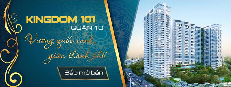 TẬP ĐOÀN HOA LÂM MỞ BÁN DỰ ÁN KINGDOM 101 QUẬN 10